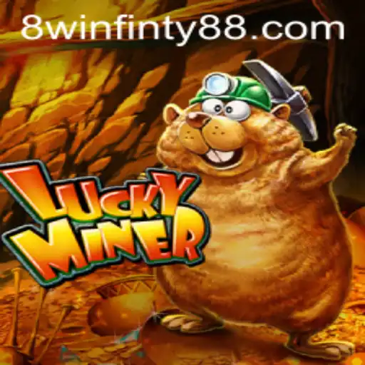 Discover the Thrilling World of LuckyMiner and the Excitement of Winfinty88
